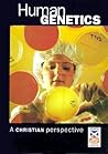 Human genetics: A Christian perspective