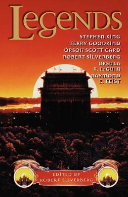 Legends, Vol. 1: Eleven New Works by the Masters of Modern Fantasy