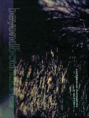 Beyond Boundaries: Contemporary Photography in California (Hardcover)