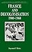 France And Decolonisation 1...