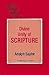 The Divine Unity of Scripture (Adolph Saphir Study Series)