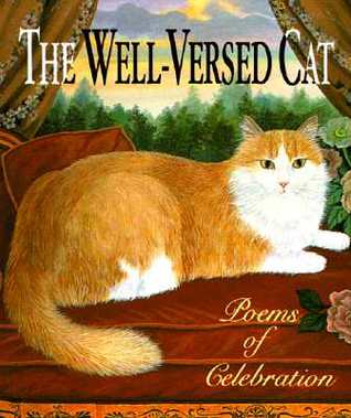 The Well-Versed Cat: Poems of Celebration (Hardcover)