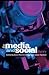 The Media And Social Theory by David Hesmondhalgh