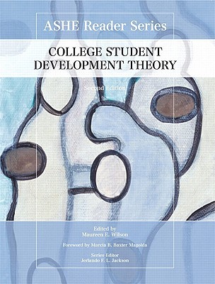 College Student Development Theory (Ashe Reader Series)