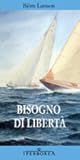 Bisogno di libertà
