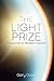 The Light Prize: Perspectives on Christian Innovation
