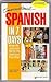 Conversational Spanish in 7 Days   by Shirley Baldwin