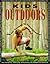 Kids Outdoors: Skills and K...