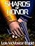 Shards of Honor by Lois McMaster Bujold Shards of Honor by Lois McMaster Bujold