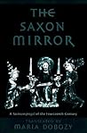 The Saxon Mirror: A "Sachsenspiegel" of the Fourteenth Century (The Middle Ages Series)
