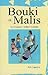 Bouki Ak Malis: Kont Kreyol/Haitian Folktales (French Creole Edition)