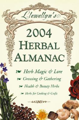 Llewellyn's 2004 Herbal Almanac (Paperback)