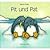 Pit Und Pat