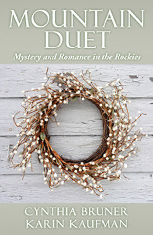 Mountain Duet: Mystery and Romance in the Rockies