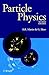 Particle Physics, 2nd Edition