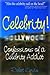 Confessions of a Celebrity ...