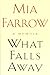 What Falls Away