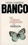 Banco: The Further Adventures of Papillon 