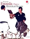 Keinosuke Enoeda : Tiger of Shotokan Karate