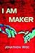 I Am Maker