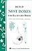 Build Nest Boxes for Backya...