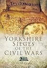 Yorkshire Sieges of the Civil Wars