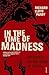 In the Time of Madness