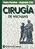 Cirugia de Michans / Michan's Surgery (Spanish Edition)