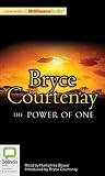 The Power of One by Bryce Courtenay The Power of One by Bryce Courtenay