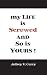 My Life Is Screwed And So Is Yours by Jeffrey Curry