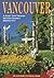 Vancouver: A Scenic Tour Th...