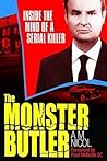 The Monster Butler: Inside the Mind of a Serial Killer