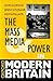 The Mass Media and Power in Modern Britain (Oxford Modern Britain)