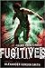 Fugitives (Escape from Furnace, #4)