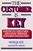 The Customer is Key: Gaining an Unbeatable Advantage Through Customer Satisfaction