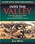 Into the Valley: A History and Tour Guide of Civil War in the Shennandoah Valley, 1861-1865 (The Civil War Explorer Series)