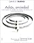 Adios, Ansiedad by David D. Burns