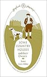 Some Country Houses and Their Owners by James Lee Milne