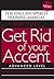 Get Rid of Your Accent: The English Pronunciation and Speech Training Manual