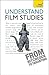 Understand Film Studies: A Teach Yourself Guide (Teach Yourself: Reference)