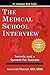 The Medical School Intervie...