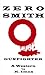 Zero Smith