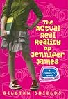 The Actual Real Reality of Jennifer James