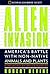 Alien Invasion: America's B...