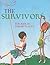 The Survivors: For Kids in ...