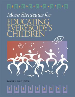 More Strategies for Educating Everybody's Children (Paperback)