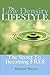 The Low Density Lifestyle: The Secret to Becoming FREE