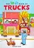 The Pop-Up Book of Trucks