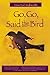 Go, Go, Said the Bird
