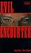 Evil Encounter